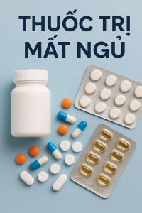 thuốc trị mất ngủ